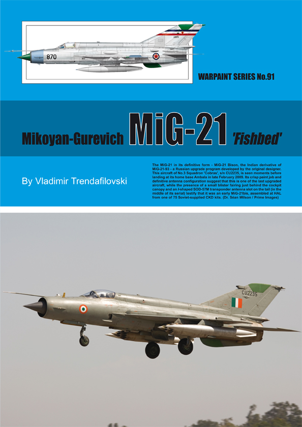 Guideline Publications Ltd No 91 Mikoyan-Gurevich MiG-21 'Fishbed' No. 91 in the Warpaint series 